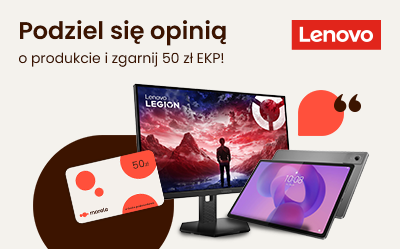 Zgarnij 50 PLN za opinię z Lenovo!