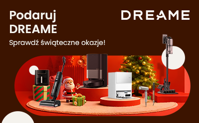 Podaruj wyjątkowe święta z Dreame!