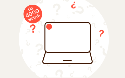 Jaki laptop do 4000 zł kupić? Jaki najlepszy? Polecane modele