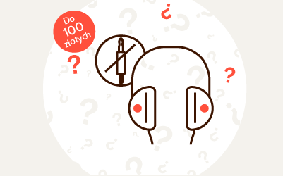 Jakie słuchawki bezprzewodowe do 100 zł? Które najlepsze?